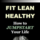 Charts and Tables: Fit Lean Healthy, How to Jumpstart Your Life